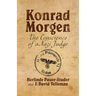 Konrad Morgen: The Conscience of a Nazi Judge