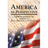 America in Perspective: LDS Perspectives on America's Past, Present and Future