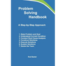 Problem Solving Handbook: A Step-by-Step Approach