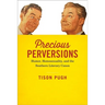 Precious Perversions: Humor, Homosexuality, and the Southern Literary Canon