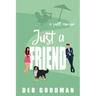 Just a Friend: a Sweet RomCom