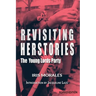 Revisiting Herstories: The Young Lords Party (Revised Edition):