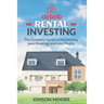Airbnb Rental Investing: The Complete Guide to Maximizing your Bookings and your Profits