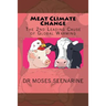 Meat Climate Change: The 2nd Leading Cause of Global Warming