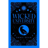 Wicked University 1-4: An Academy Romance Collection