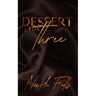 Dessert for Three: an erotic novelette