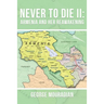 Never to Die II: Armenia and Her Reawakening
