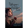 The Whispers of a Nameless Love
