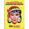 The Neon Palm of Madame Melancon