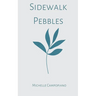 Sidewalk Pebbles