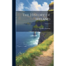 The History of Ireland; Volume 3