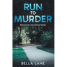 Run to Murder