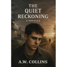 The Quiet Reckoning