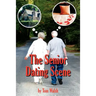 The Senior Dating Scene: A Guide For the Senior Widowed or Divorced Person New to the Dating Scene
