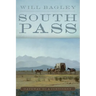 South Pass: Gateway to a Continent