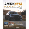 Stance Auto Magazine June 22: Real Cars Real Stories Real Owners