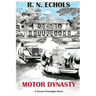 Motor Dynasty: A Conner Pennington Novel