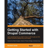 Getting Started with Drupal Commerce