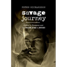 Savage Journey: Hunter S. Thompson and the Weird Road to Gonzo