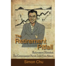 The Retirement Pitfall: Retirement Mistakes the Government Never Told You about