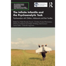 The Infinite Infantile and the Psychoanalytic Task: Psychoanalysis with Children, Adolescents and Their Families