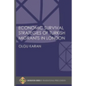 Economic Survival Strategies of Turkish Migrants in London