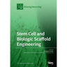 Stem Cell and Biologic Scaffold Engineering