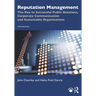 Reputation Management: The Key to Successful Public Relations, Corporate Communication and Sustainable Organizations