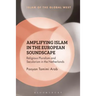 Amplifying Islam in the European Soundscape: Religious Pluralism and Secularism in the Netherlands