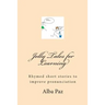 Jolly Tales for Learning: Rhymed short stories to improve pronunciation
