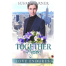 Together Again: A Clean Billionaire Romance
