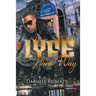 Lyfe: The Hard Way