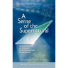 A Sense of the Supernatural - Interpretation of Dreams and Paranormal Experiences