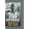 Eliud Kipchoge: Mastering the Art of Mindset and Focus