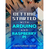 Getting started with Arduino and Raspberry pi