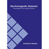 Electromagnetic Materials: Properties and Applications