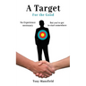 A Target for the Good
