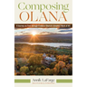 Composing Olana: A Journey on Foot Through Frederic Church's Greatest Work of Art