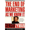 The End of Marketing as We Know It