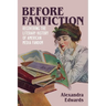 Before Fanfiction: Recovering the Literary History of American Media Fandom