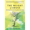 The Weight of Abuse: Releasing Fear and Feeling Safe in Your Body