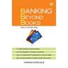 Banking Beyond Books