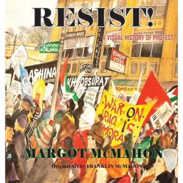 RESIST! A Visual History of Protest