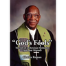 "God's Fools": The Life of a Christian Methodist Episcopal Minister