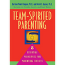 Team-Spirited Parenting: 8 Essential Principles for Parenting Success