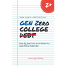 Gen Zero College Debt