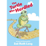The Turtle Who Hurdled