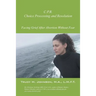 C.P.R.: Choice Processing and Resolution