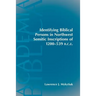 Identifying Biblical Persons in Northwest Semitic Inscriptions of 1200-539 B.C.E.