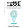 From Bust to Boom: Ten Months Through the Eyes of a Bitcoiner